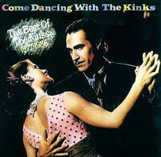 Come Dancing With The Kinks 'The Best Of The Kinks 1977-1986'