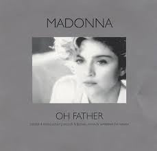 Madonna 'Oh Father'