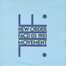 New Order FACD. 50 1981 Movement