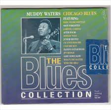 The Blues Collection 'Muddy Waters Chicago Blues'